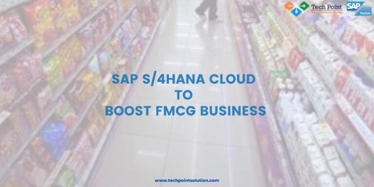 SAP S/4 HANA Cloud for FMCG